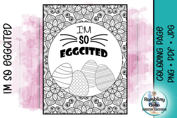 I'm So Eggcited Coloring Page: Your Spring Design Essential